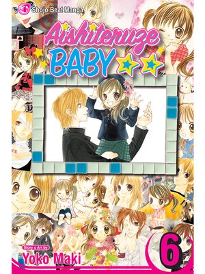 cover image of Aishiteruze Baby, Volume 6
